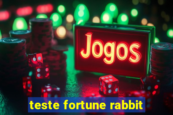 teste fortune rabbit